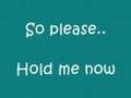 Hold Me Now By Mia Rose