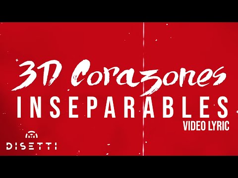 3D Corazones - Inseparables (Official Lyric Video) | Salsa Urbana