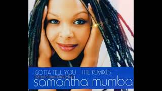Gotta Tell You (Mindchime Dub) Samantha Mumba