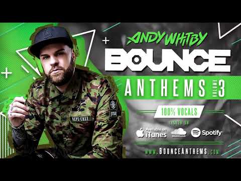 BOUNCE ANTHEMS 3 mixed by ANDY WHITBY