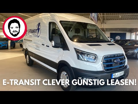 E-Transit clever günstig leasen! Noch ein Auto sofort verfügbar!