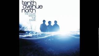 Tenth Avenue North - Hearts Safe (A Better Way)