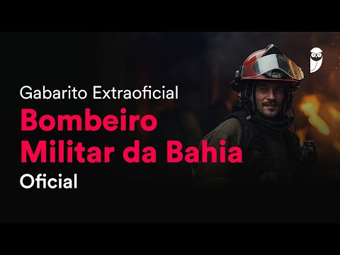 Gabarito Extraoficial Bombeiro Militar da Bahia - Oficial