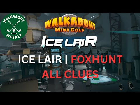 Walkabout Mini Golf: Ice Lair Foxhunt Guide (All Clue Locations)