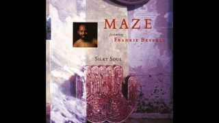 Maze Featuring Frankie Beverly - Can't Get Over You