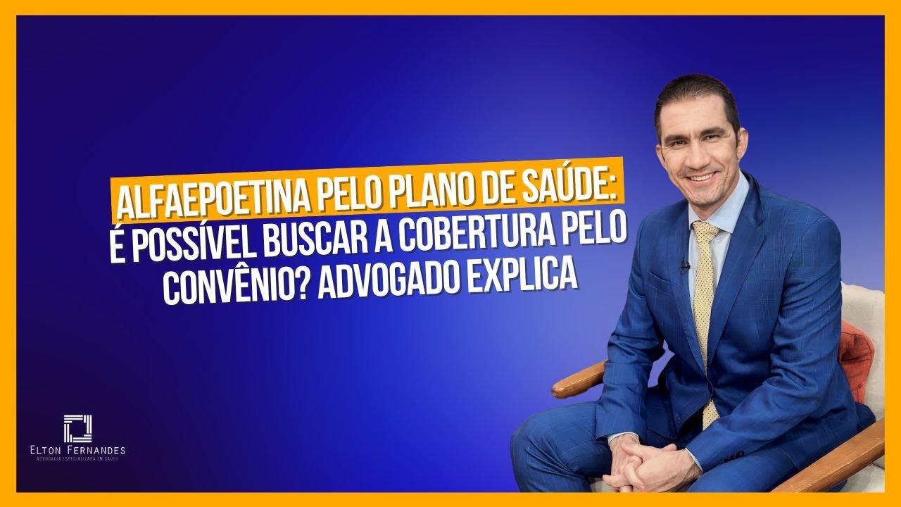 Alfaepoetina pelo plano de saúde: é possível buscar a cobertura pelo convênio? Advogado explica