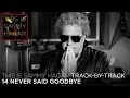 Track By Track #14 w/ Sammy Hagar - "Never Said Goodbye" (This Is Sammy Hagar, Vol. 1)