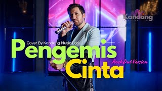 Download lagu 💫 PENGEMIS CINTA  – COVER BY KANDANG MUSIC LAB – ROCK DUT VERSION mp3