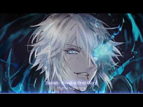 Nightcore - Awake And Alive ( Skillet )
