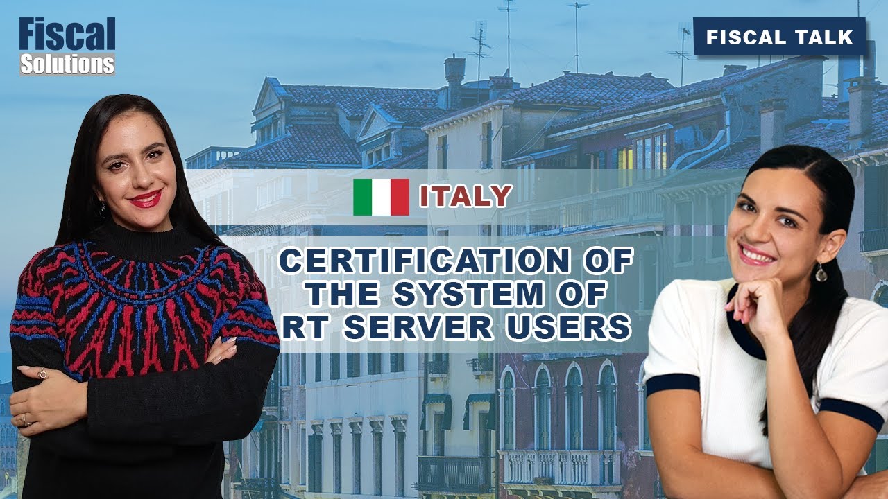 Fiscal Talk: Certification of the system of RT server users in Italy