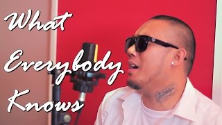 What Everybody Knows - Marc Dorsey Cover by Johann Mendoza