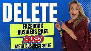 DELETE Your Facebook Business Page in 2023 Facebook Meta Business Suite