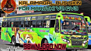 Kalaimagal bus skin for maruthi v2 and V3 salem bu