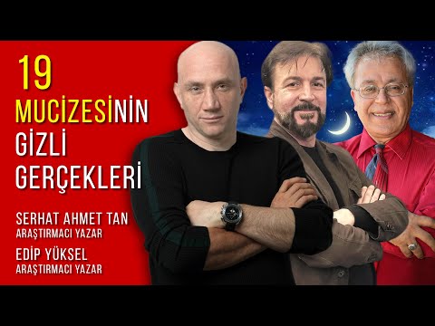 , title : '19 Mucizesinin Gizli Gerçekleri - Serhat Ahmet Tan - Edip Yüksel'