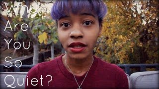 Why Are You So Quiet? | Social Anxiety Confessions