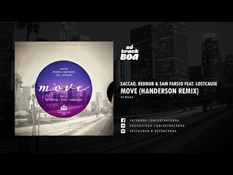 Saccao, Reddub & Sam Farsio Feat- Lostcause - Move (Handerson Remix)