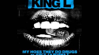 King Louie ft. Pusha T & Juicy J - My hoes do drugs (prod by DJ Pain 1)