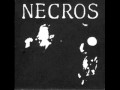 The Necros - Reject 
