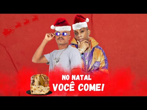 MC LOUKINHO E MC GW - NO NATAL VOCÊ COME ( REMIX BREGA FUNK )