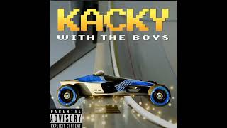 Cover art for Kacky With The Boys (But It's Actually Good)