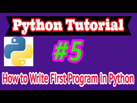 Python Tutorial In Hindi 5 How To Write First Program Or Script In Python