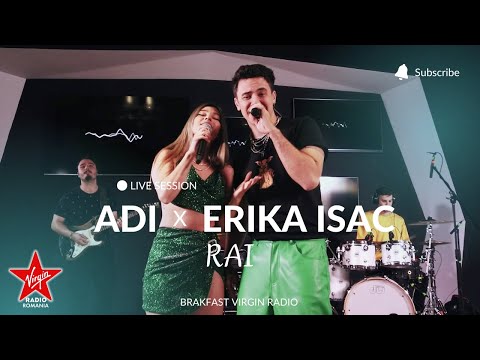 ADI x Erika Isac - Rai (LIVE la Breakfast Virgin Radio)