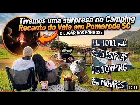 Tivemos uma SURPRESA no Camping Recanto do Vale em Pomerode SC 😱