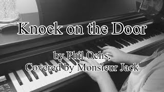 Piano: Knock on the Door - Phil Ochs