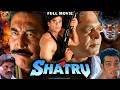 Shatru शत्रु Full Movie In 4K Sunil Shetty Danny Mohan Joshi Anupam Kher