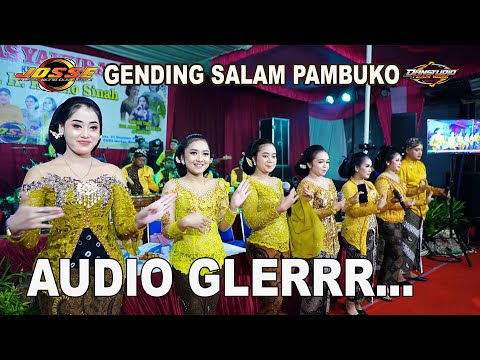 AUDIO GLERR !!.. SALAM PAMBUKO - JOSSE MUSIC - DEWO AUDIO