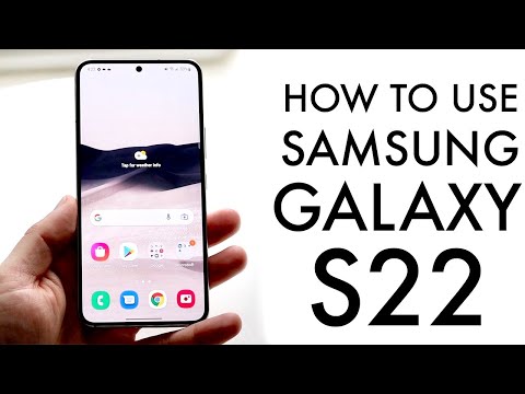 How To Use Samsung Galaxy S22! (Complete Beginners Guide)