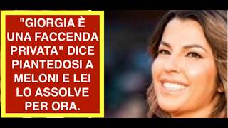 "GIORGIA È UNA FACCENDA PRIVATA" DICE PIANTEDOSI A MELONI E LEI LO ASSOLVE PER ORA.