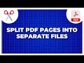 How To Split PDF Pages Into Separate Files