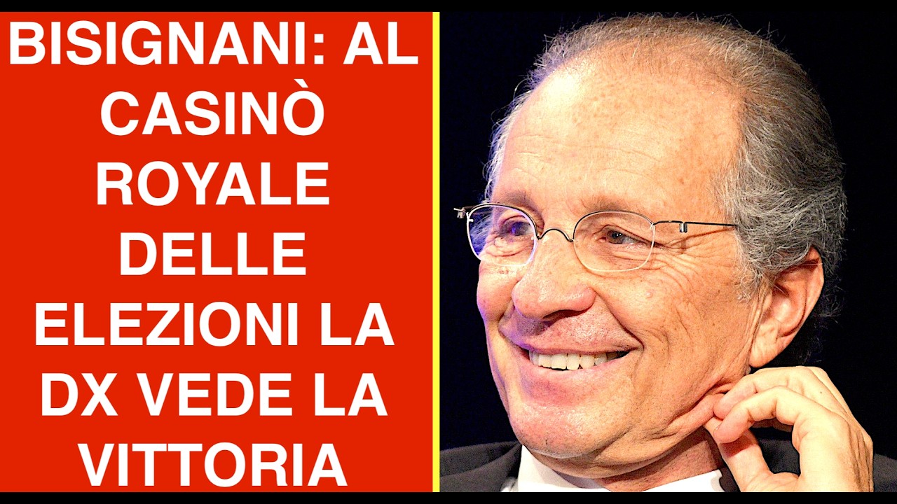 BISIGNANI: AL CASINÒ ROYALE DELLE ELEZIONI LA DESTRA VEDE LA VITTORIA