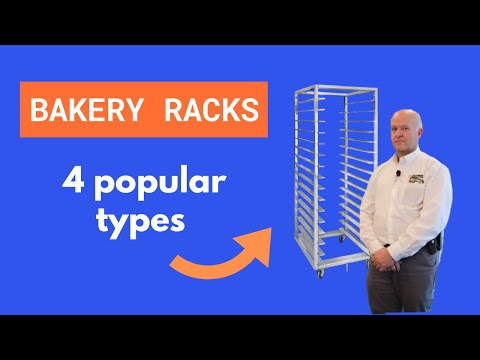 A Guide to Choosing The Best Bakery Rack 2020