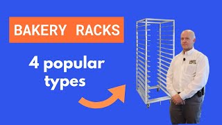 A Guide to Choosing The Best Bakery Rack 2020