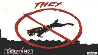 THEY. - Deep End (Michael Sayinet Remix)