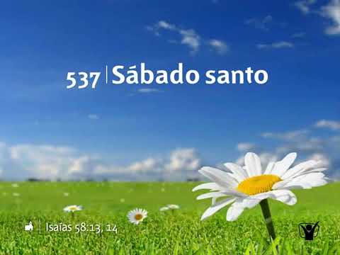 Himno 537 - Sábado santo | Himnario Adventista Nuevo