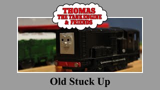Old Stuck Up (TVS Style Adaptation)