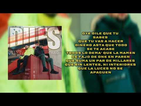 Nyno Vargas x Cano diles (letra oficial)
