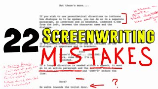 22 Screenwriting Mistakes Writers Must Avoid