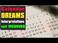 Calendar, Almanac, Date, Years, Months Dream Interpretation | Calendar Symbolism Dream Meaning