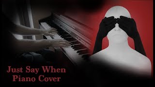 Nothing More - Just Say When - Piano Cover