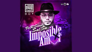Imposible Amor (Salsa)