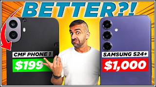 EXTREME Comparison! Nothing CMF Phone 1 ($199) vs Samsung Galaxy S24+ ($1,000)