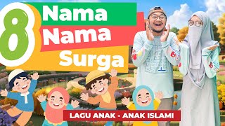 Download lagu [LAGU ANAK] 8 NAMA SURGA ALLAH - LAGU ANAK ISLAMI INDONESIA mp3