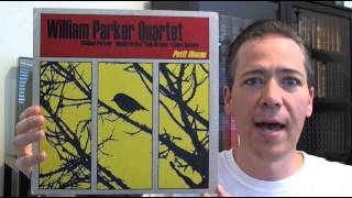 VCLT from SecOfunk!  William Parker Quartet Petit Oiseau
