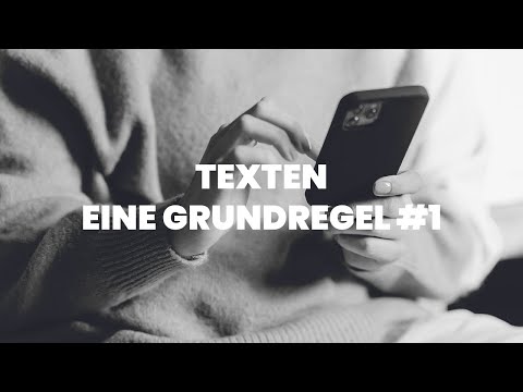 TEXTEN - Grundregeln 1 [Daten, Flirten, Verführen, Schreiben]