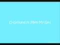 D-ground-my girl 