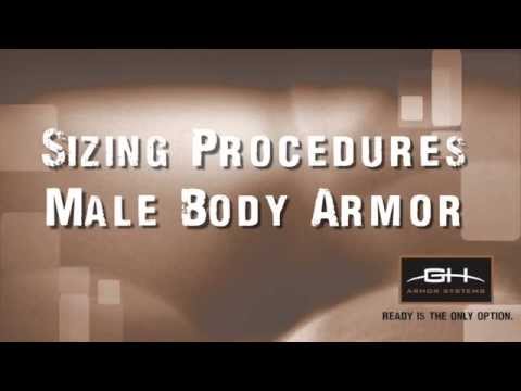 GH Armor Systems: Sizing Procedures for Male Body Armor